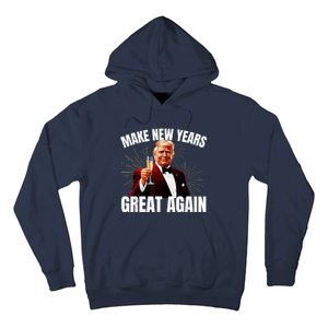 Trump Make New Year Great Again Happy New Years Eve Day 2025 Hoodie