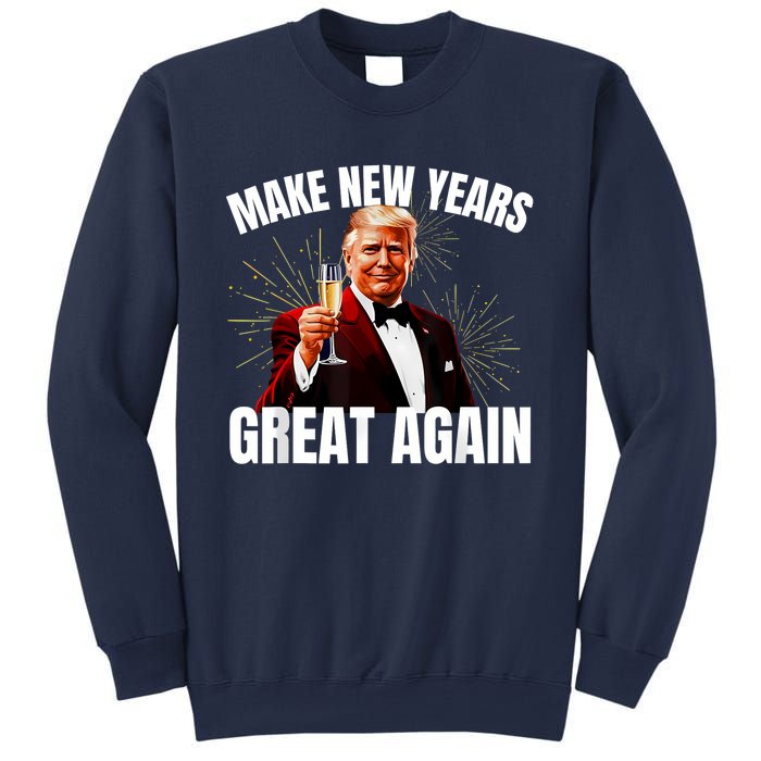 Trump Make New Year Great Again Happy New Years Eve Day 2025 Sweatshirt