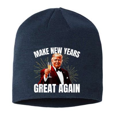 Trump Make New Year Great Again Happy New Years Eve Day 2025 Sustainable Beanie