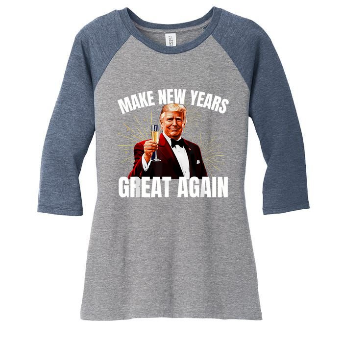 Trump Make New Year Great Again Happy New Years Eve Day 2025 Women's Tri-Blend 3/4-Sleeve Raglan Shirt