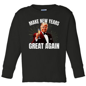 Trump Make New Year Great Again Happy New Years Eve Day 2025 Toddler Long Sleeve Shirt