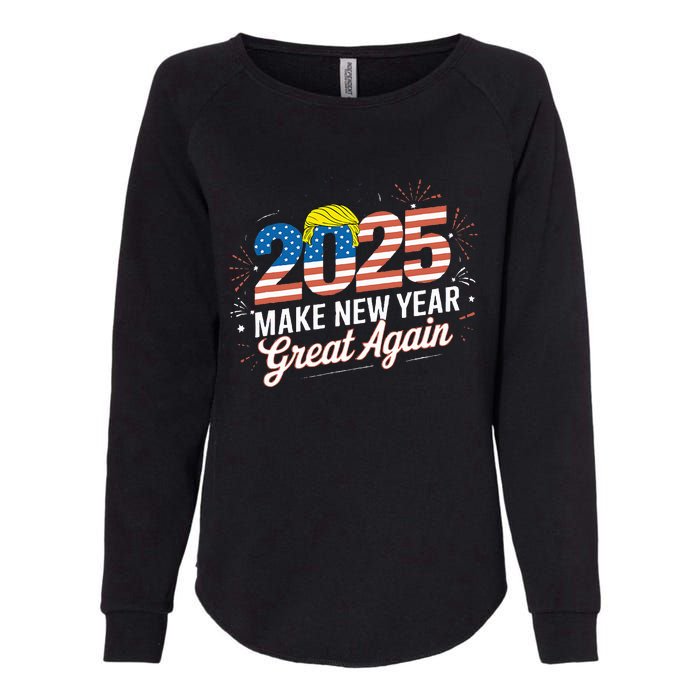 Trump Make New Year Great Again Happy New Years Eve Day 2025 Womens California Wash Sweatshirt