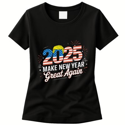 Trump Make New Year Great Again Happy New Years Eve Day 2025 Womens T-Shirt