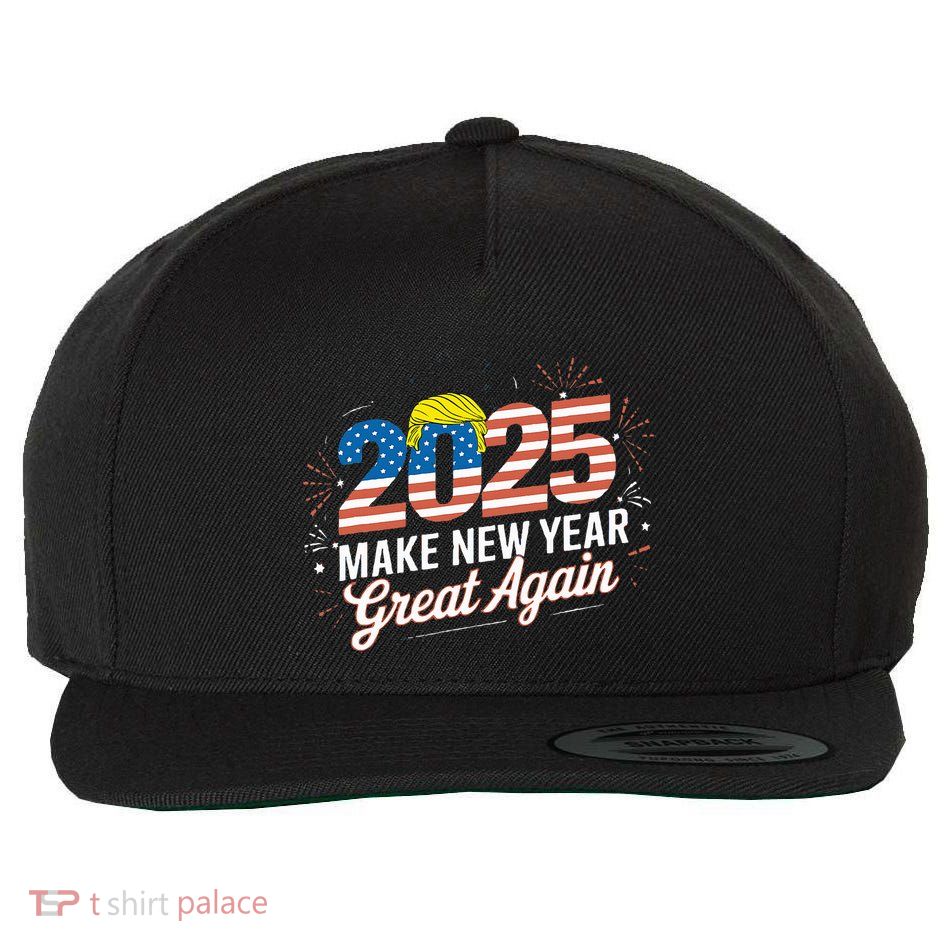 Trump Make New Year Great Again Happy New Years Eve Day 2025 Wool Snapback Cap