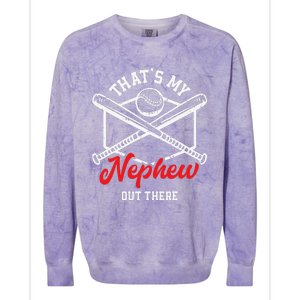 That's My Nephew Out There Proud Baseball Uncle Aunt Colorblast Crewneck Sweatshirt