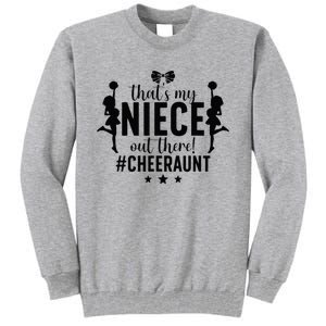 That's My Niece Cheer Aunt Cheerleading Auntie Tall Sweatshirt