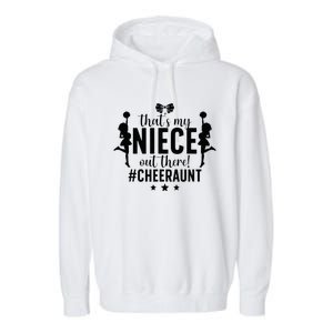 That's My Niece Cheer Aunt Cheerleading Auntie Garment-Dyed Fleece Hoodie