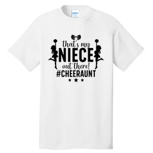 That's My Niece Cheer Aunt Cheerleading Auntie Tall T-Shirt