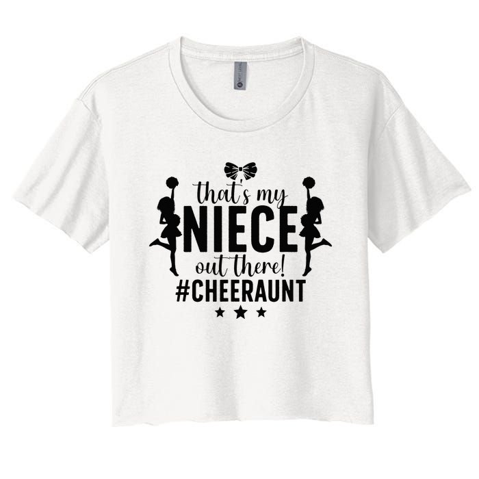 That's My Niece Cheer Aunt Cheerleading Auntie Women's Crop Top Tee