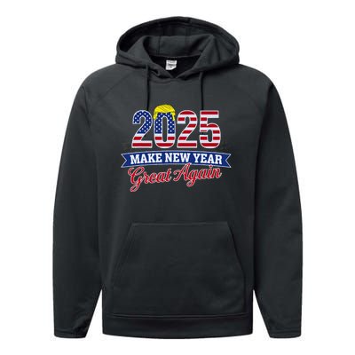 Trump Make New Year Great Again Happy New Years Eve Day 2025 Performance Fleece Hoodie