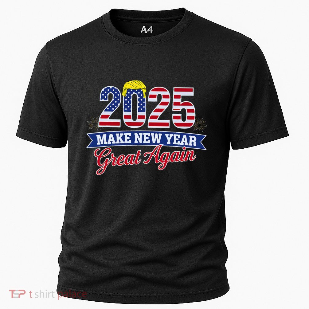Trump Make New Year Great Again Happy New Years Eve Day 2025 Performance Shirt