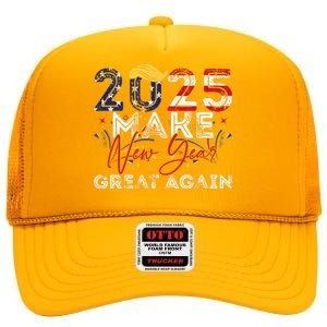 Trump Make New Year Great Again Happy New Years Eve Day 2025 High Crown Mesh Back Trucker Hat