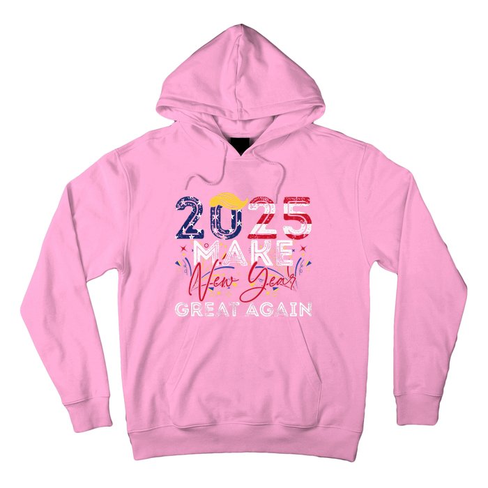 Trump Make New Year Great Again Happy New Years Eve Day 2025 Hoodie