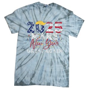 Trump Make New Year Great Again Happy New Years Eve Day 2025 Tie-Dye T-Shirt