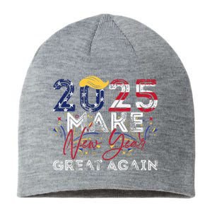 Trump Make New Year Great Again Happy New Years Eve Day 2025 Sustainable Beanie