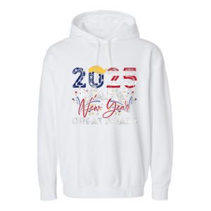 Trump Make New Year Great Again Happy New Years Eve Day 2025 Garment-Dyed Fleece Hoodie