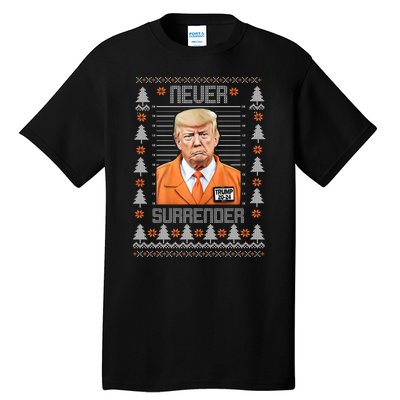 Trump Mugshot Never Surrender Ugly Christmas Tall T-Shirt