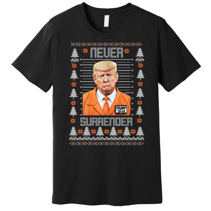 Trump Mugshot Never Surrender Ugly Christmas Premium T-Shirt