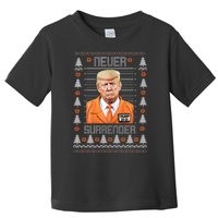 Trump Mugshot Never Surrender Ugly Christmas Toddler T-Shirt