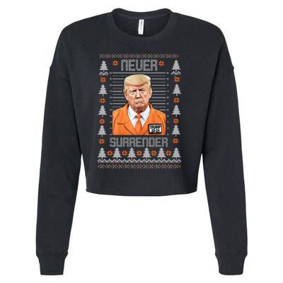 Trump Mugshot Never Surrender Ugly Christmas Cropped Pullover Crew