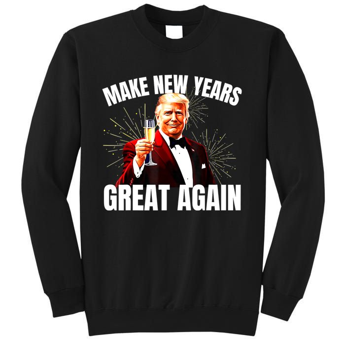 Trump Make New Year Great Again Happy New Years Eve Day 2025 Sweatshirt