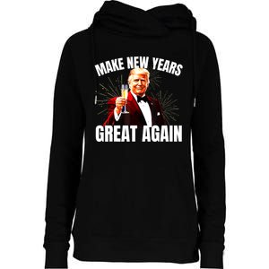 Trump Make New Year Great Again Happy New Years Eve Day 2025 Womens Funnel Neck Pullover Hood