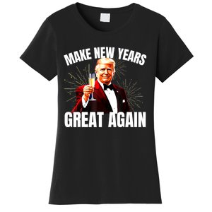 Trump Make New Year Great Again Happy New Years Eve Day 2025 Women's T-Shirt