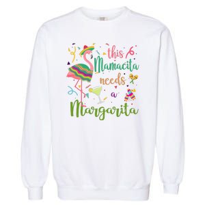 This Mamacita Needs A Margarita Fiesta Flamingo Garment-Dyed Sweatshirt