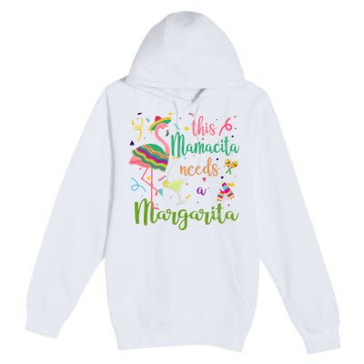 This Mamacita Needs A Margarita Fiesta Flamingo Premium Pullover Hoodie