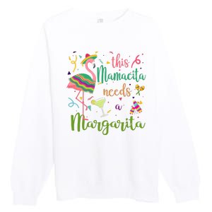 This Mamacita Needs A Margarita Fiesta Flamingo Premium Crewneck Sweatshirt