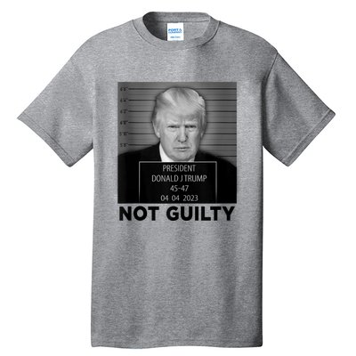 Trump Mugshot Not Guilty 4547 President Trump Arrest Tall T-Shirt