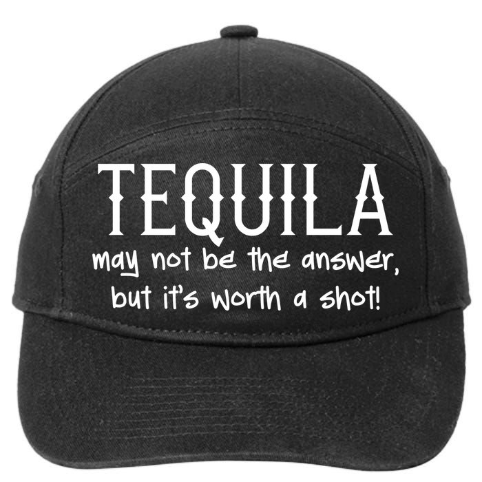 Tequila May Not Be The Answer, But Its Wirth A Shot Cinco De Mayo 7-Panel Snapback Hat