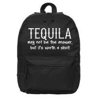Tequila May Not Be The Answer, But Its Wirth A Shot Cinco De Mayo 16 in Basic Backpack