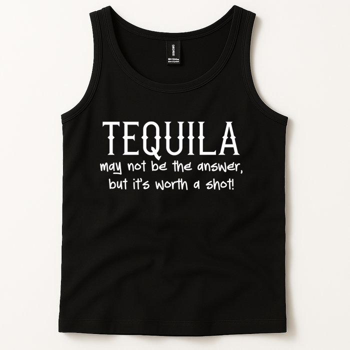 Tequila May Not Be The Answer, But Its Wirth A Shot Cinco De Mayo Tank Top