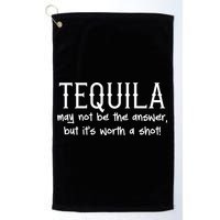 Tequila May Not Be The Answer, But Its Wirth A Shot Cinco De Mayo Golf Towel