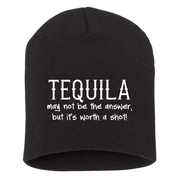 Tequila May Not Be The Answer, But Its Wirth A Shot Cinco De Mayo Short Acrylic Beanie
