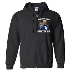 Trump Make New Year Great Again Happy New Years Eve Day 2025 Full Zip Hoodie