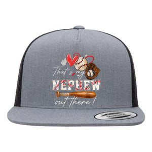 That's My Nephew Out There Baseball Aunt Auntie Mothers Day Flat Bill Trucker Hat