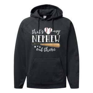 That's My Nephew Out There Baseball Aunt Auntie Mothers Day Performance Fleece Hoodie