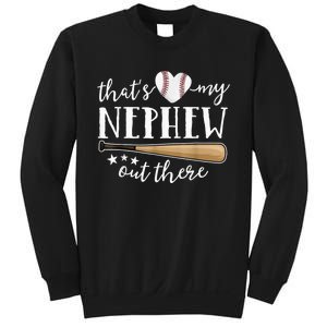 That's My Nephew Out There Baseball Aunt Auntie Mothers Day Sweatshirt