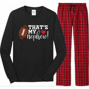 Thats My Nephew Aunt Biggest Fan Football Game Day Cool Gift Long Sleeve Pajama Set