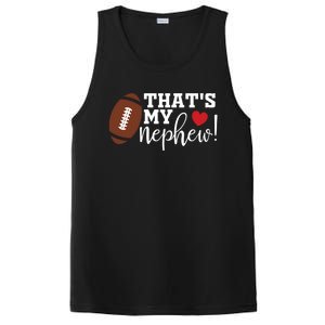 Thats My Nephew Aunt Biggest Fan Football Game Day Cool Gift PosiCharge Competitor Tank