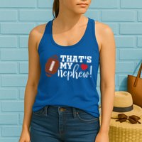 Thats My Nephew Aunt Biggest Fan Football Game Day Cool Gift Womens Tank Top