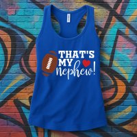 Thats My Nephew Aunt Biggest Fan Football Game Day Cool Gift Womens Tank Top