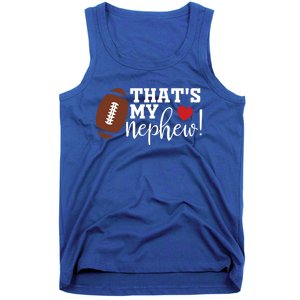 Thats My Nephew Aunt Biggest Fan Football Game Day Cool Gift Tank Top