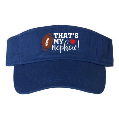 Thats My Nephew Aunt Biggest Fan Football Game Day Cool Gift Visor