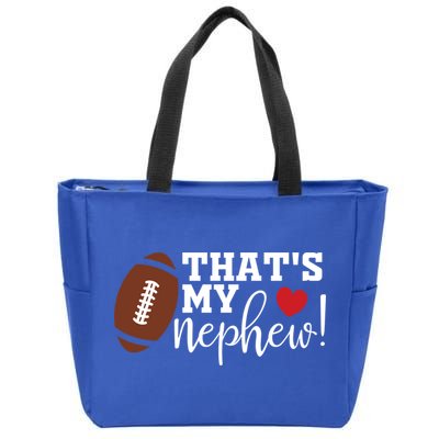 Thats My Nephew Aunt Biggest Fan Football Game Day Cool Gift Zip Tote Bag