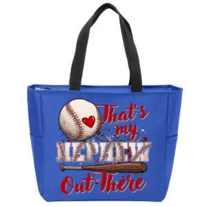 Thats My Nephew Out There Baseball Aunt Auntie Mothers Day Gift Zip Tote Bag