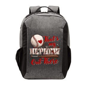 Thats My Nephew Out There Baseball Aunt Auntie Mothers Day Gift Vector Backpack