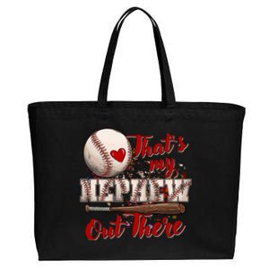 Thats My Nephew Out There Baseball Aunt Auntie Mothers Day Gift Cotton Canvas Jumbo Tote